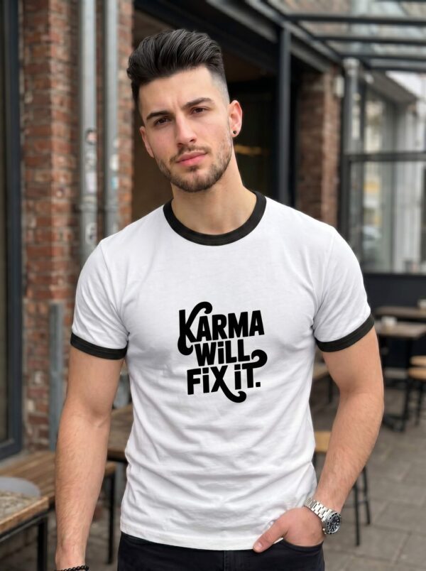Karma Will Fix It Ringer T-Shirt – Unisex Graphic Tee