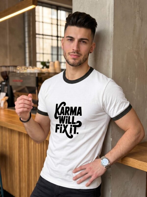 Karma Will Fix It Ringer T-Shirt – Unisex Graphic Tee