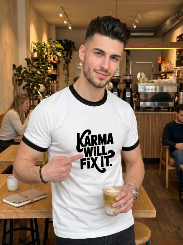Karma Will Fix It Ringer T-Shirt – Unisex Graphic Tee