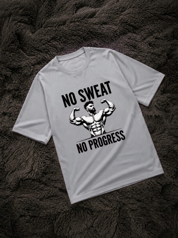 grey No Sweat No Progress Gym Motivation Classic Crew T-Shirt